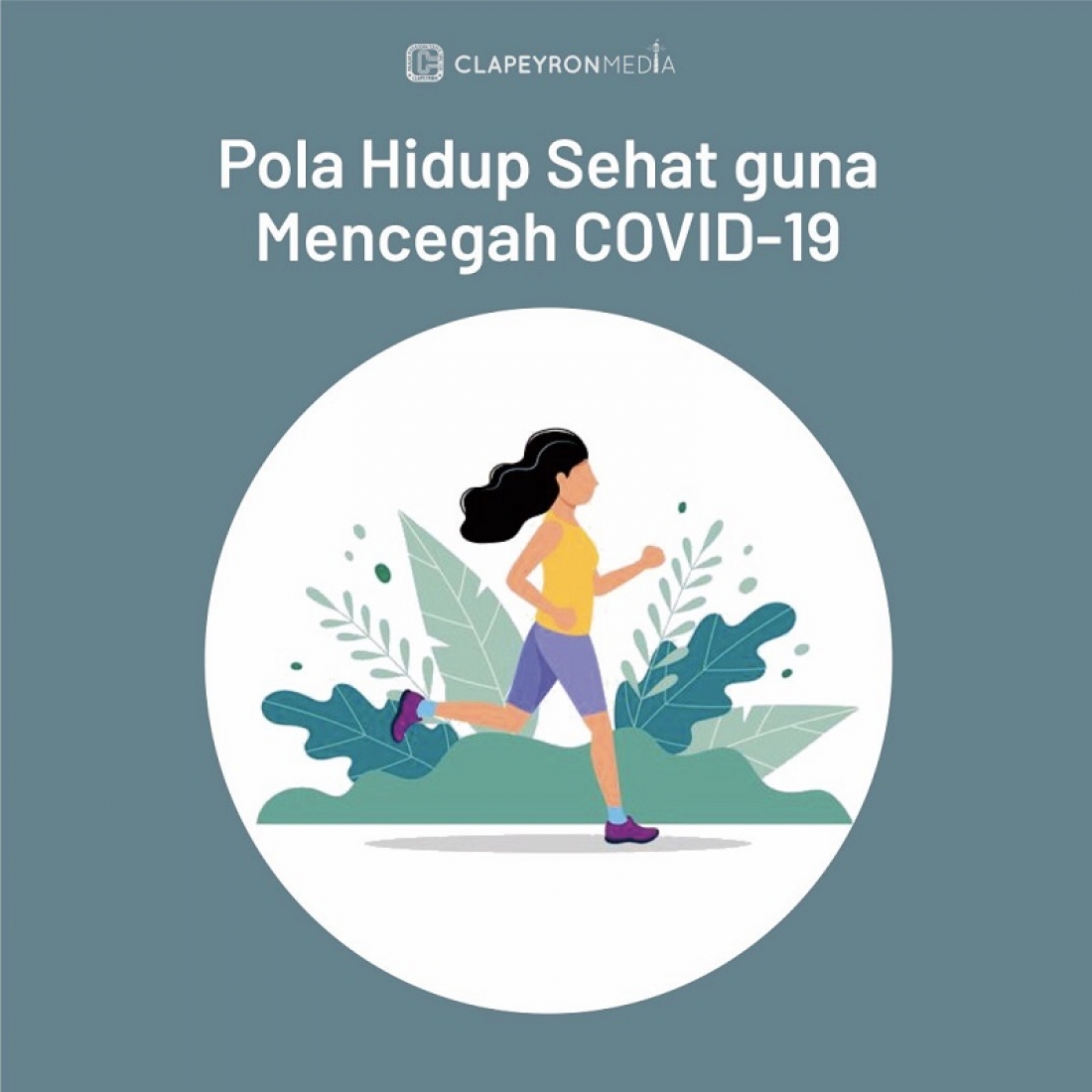 Pola Hidup Sehat guna Mencegah COVID-19